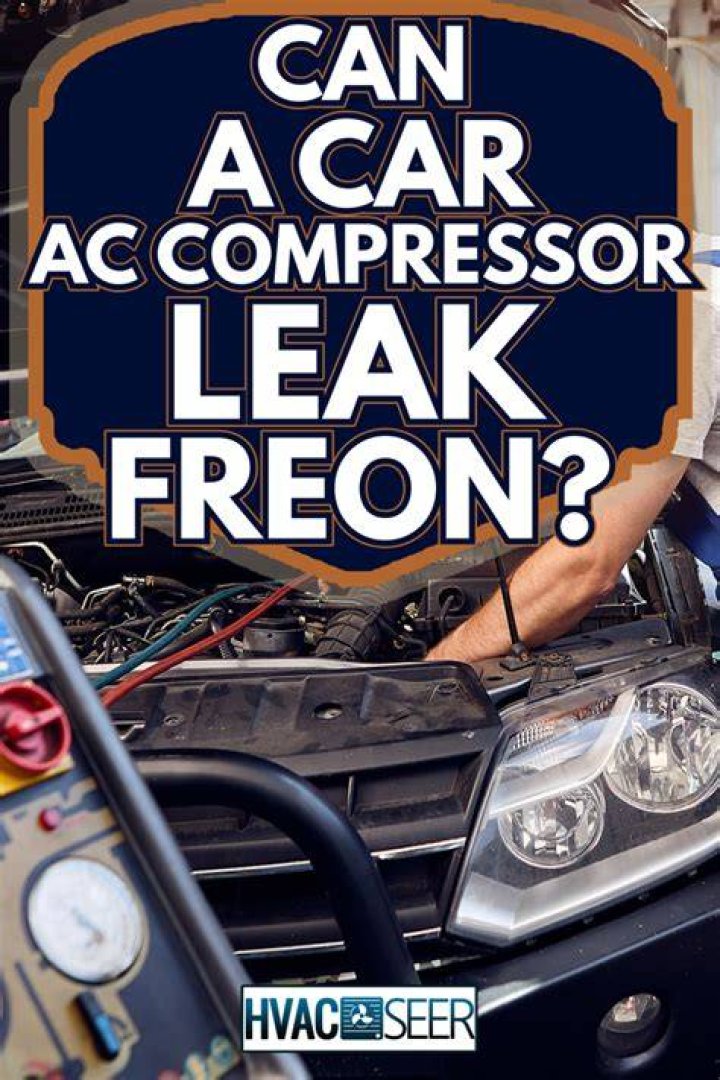 Can a AC compressor leak oil?