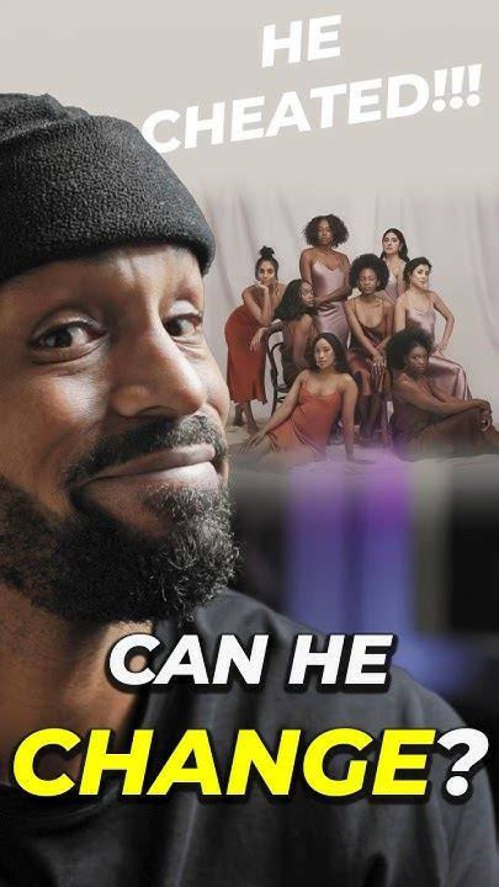 Can a man change after cheating?