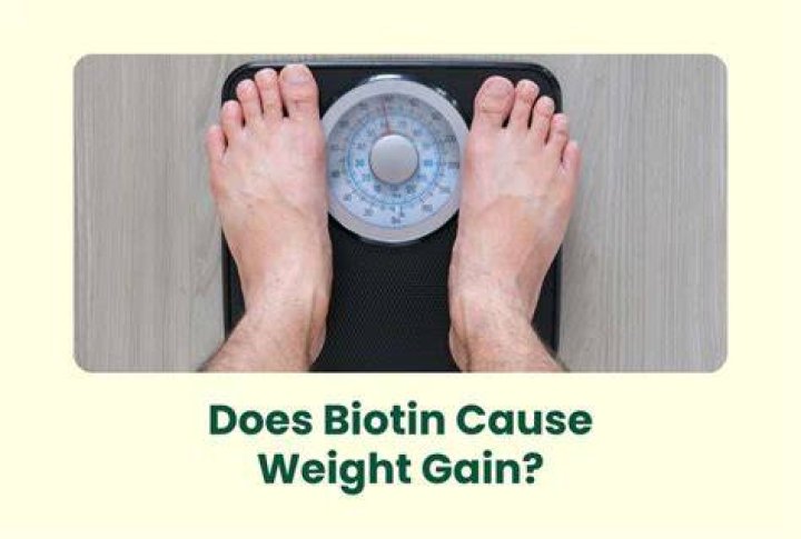 Does biotin increase weight?