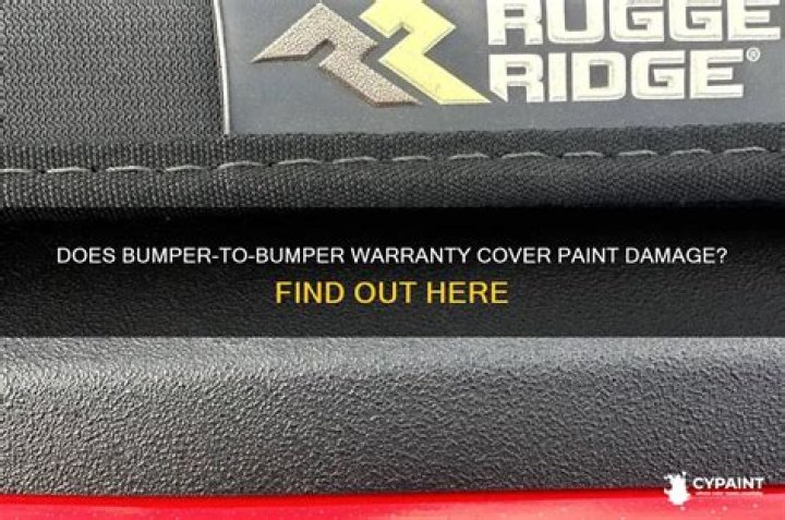 Does bumper to bumper warranty cover paint damage?