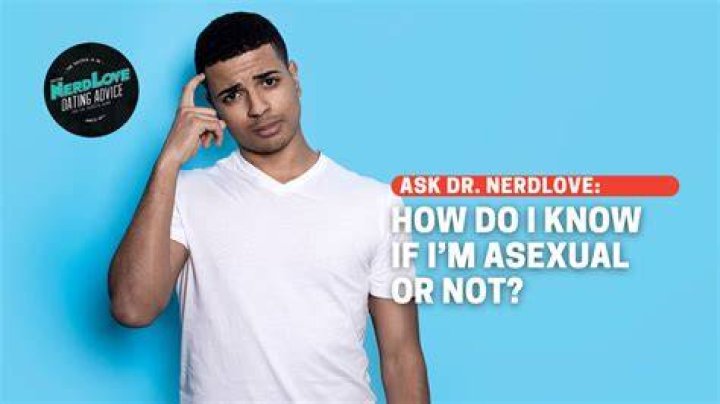 How do I know if I'm asexual?