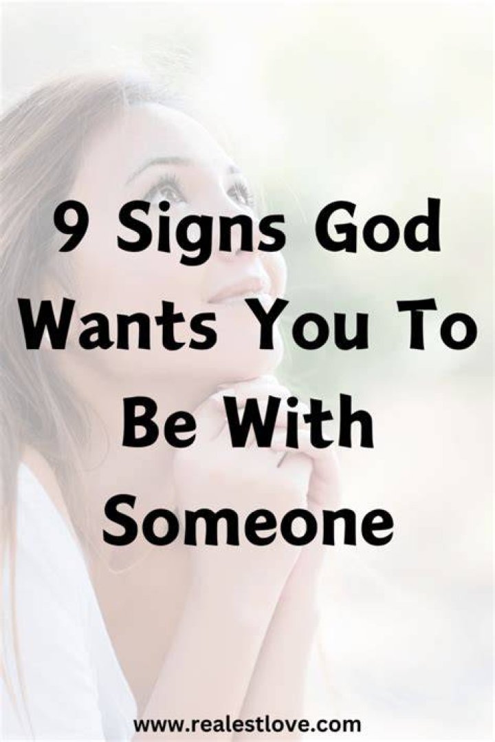 How do you know God wants you to be with someone?