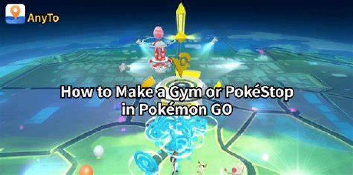 How do you make a PokéStop gym?