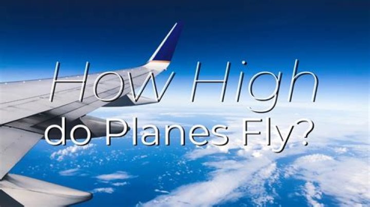 How high up in the air do planes fly?