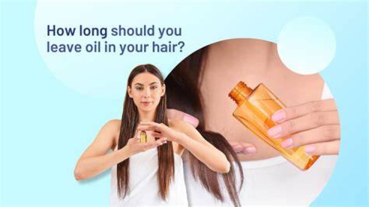 How long should you leave oil in your hair?