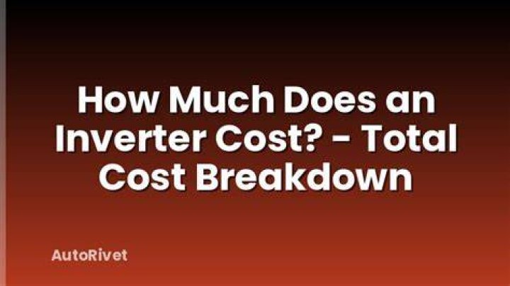 How much does an inverter cost?