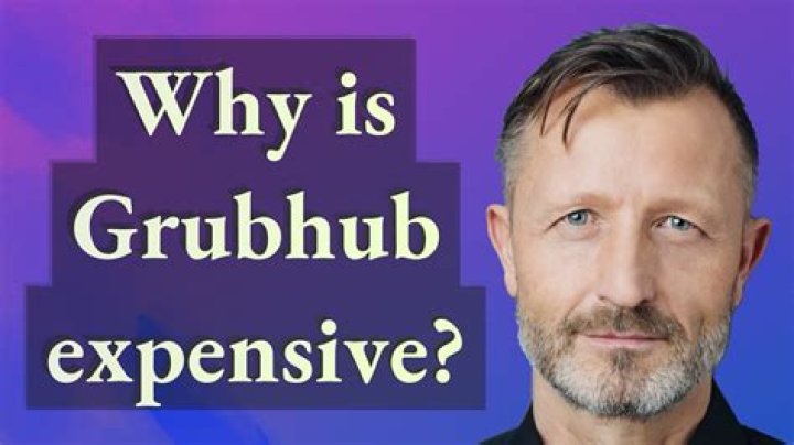 Is Grubhub expensive?