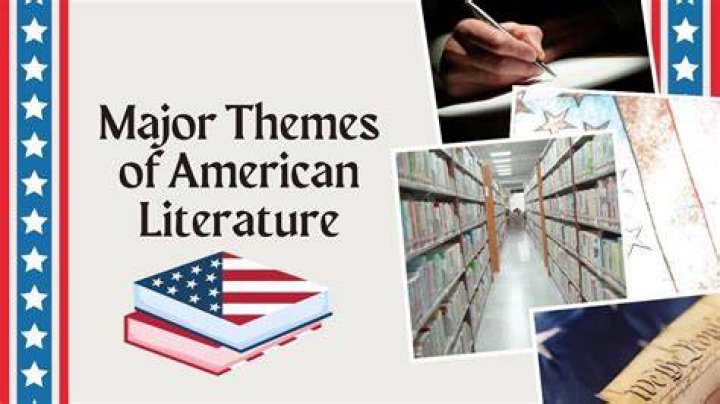 What are the common themes in American literature?