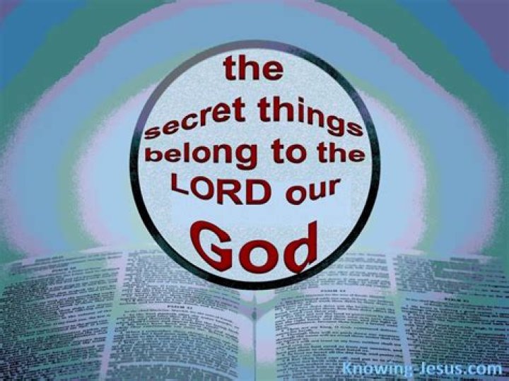 What are the secret things of the Lord?