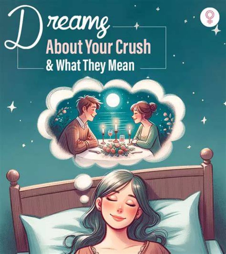 What does it mean if you dream about your crush repeatedly?