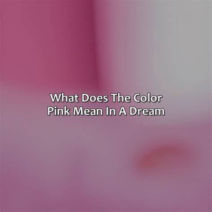 What does pink mean in a dream biblically?