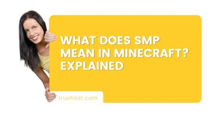 What does SMP mean in Minecraft?