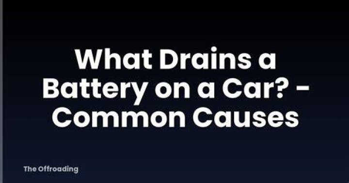 What drains a battery?