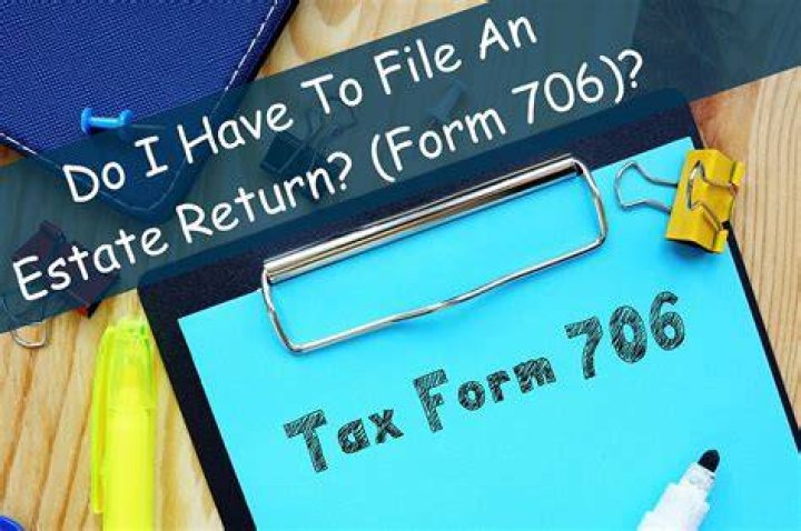 What is a Form 706?