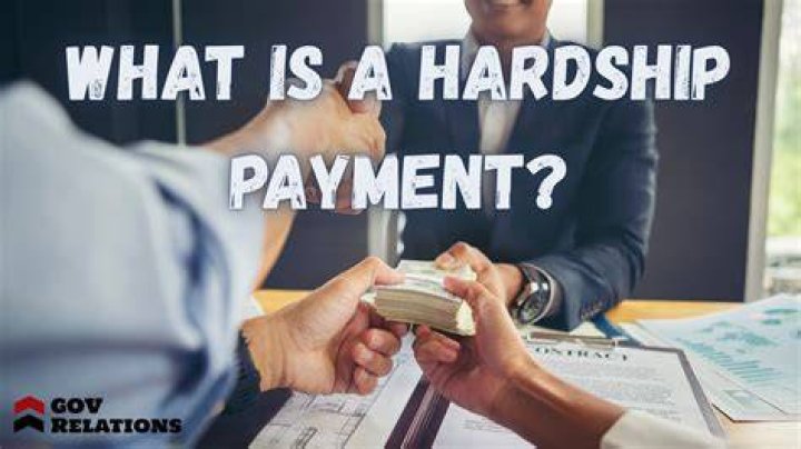 What is a hardship payment?