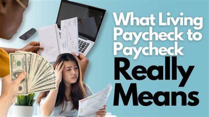 What is considered living paycheck to paycheck?
