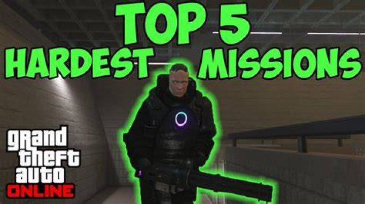 What is the hardest GTA mission?