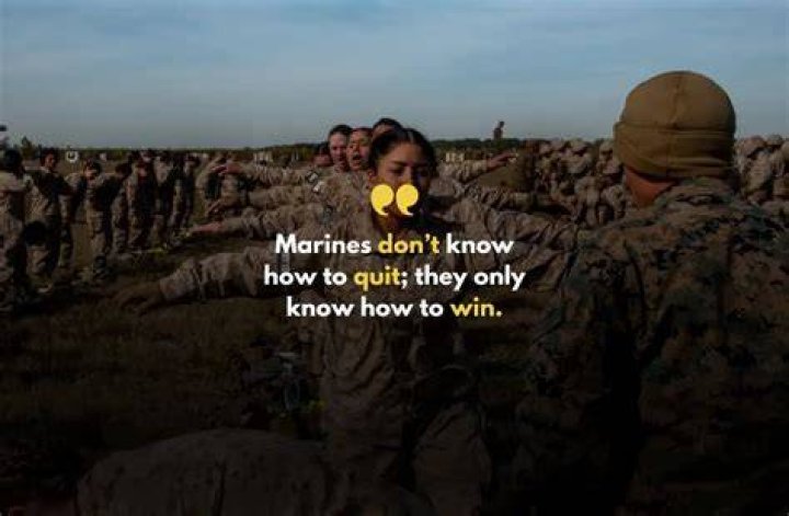 What is the Marines famous saying?