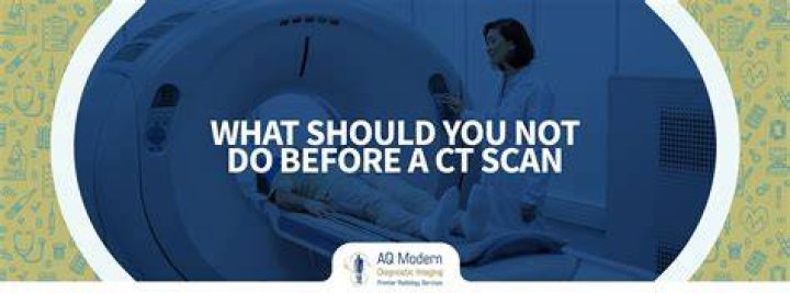 What should you not do before a CT scan with contrast?