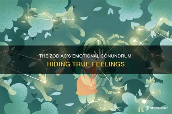 What zodiac sign hides their emotions?