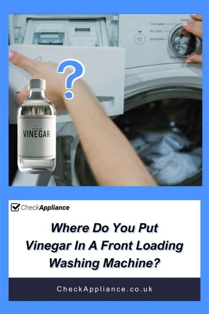 Where do you put the vinegar in the washing machine?