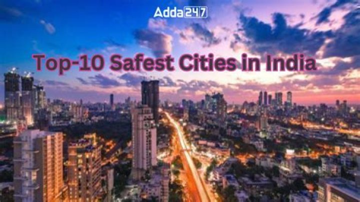 Which is safest city in India?
