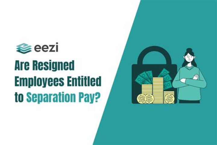 Who is eligible for separation pay?