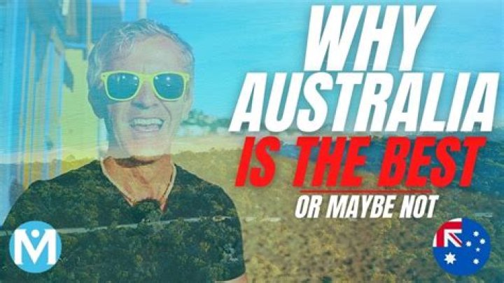 Why Australia is the best?