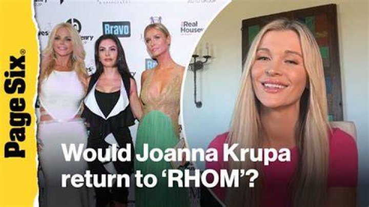 Why did Joanna Krupa not return to RHOM?