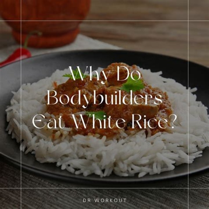 Why do bodybuilders use jasmine rice?