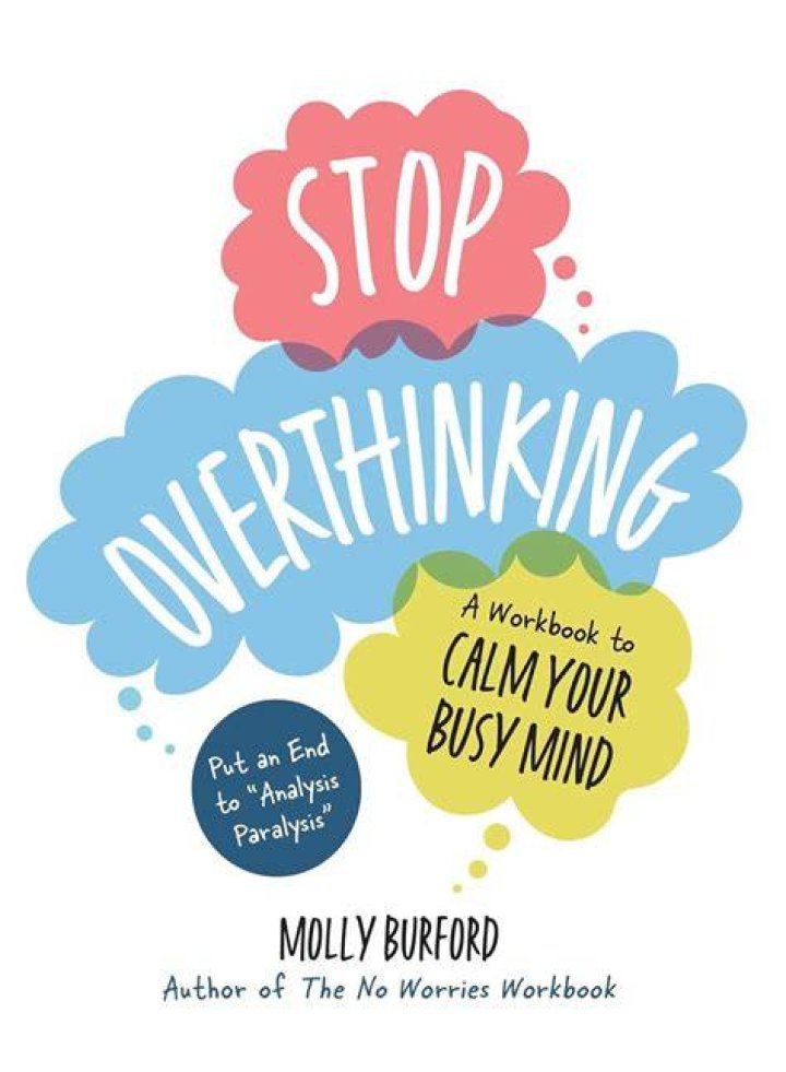 Why do I keep overthinking and worrying?
