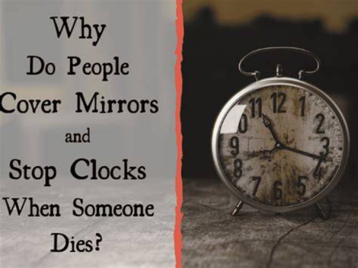 Why do we cover mirrors when someone dies?