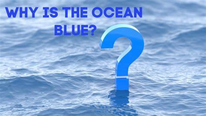 Why is the water blue?
